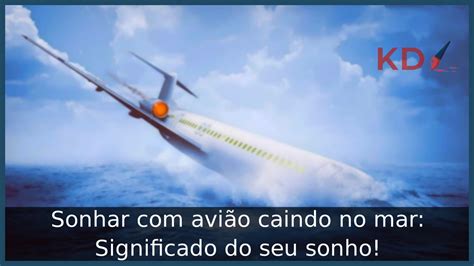 sonhar com avião caindo no mar jogo do bicho